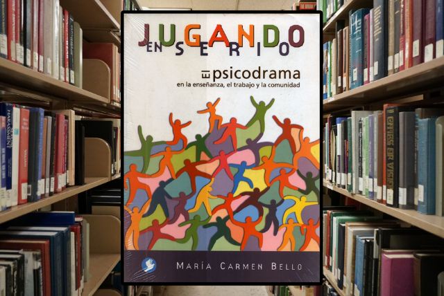 JUGANDO EN SERIO EL PSICODRAMA JUGANDO EN SERIO EL PSICODRAMA